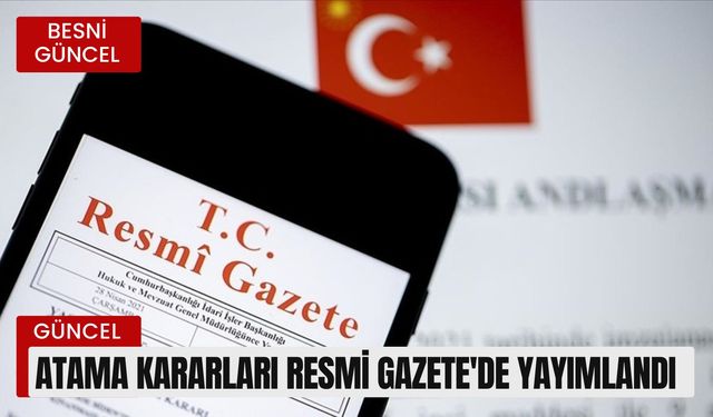 Atama kararları Resmi Gazete'de yayımlandı