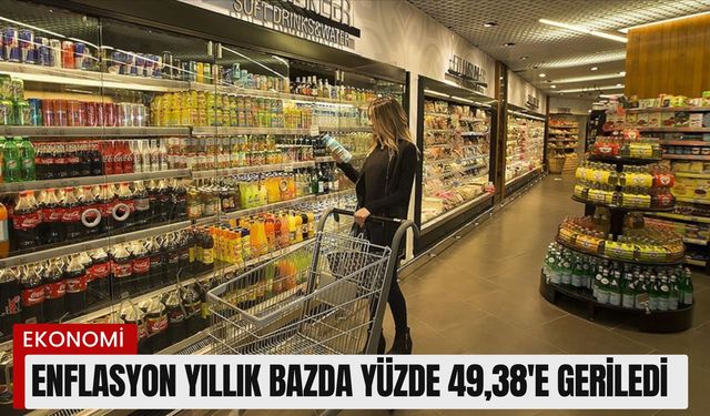 Enflasyon yıllık bazda yüzde 49,38'e geriledi