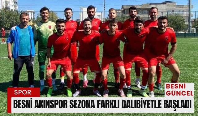 Besni Akınspor Sezona Farklı Galibiyetle Başladı