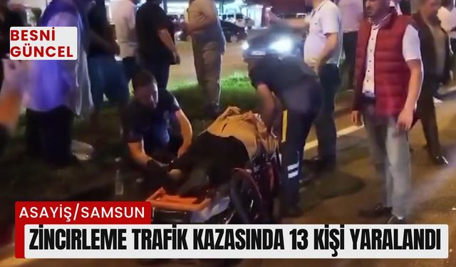 Zincirleme trafik kazasında 13 kişi yaralandı