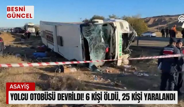 Yolcu otobüsü devrildi! 6 kişi öldü, 25 kişi yaralandı