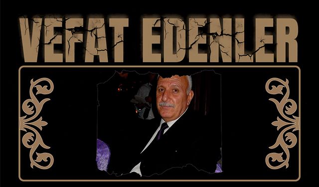 VEFAT EDENLER/İSTANBUL 14.10.2024