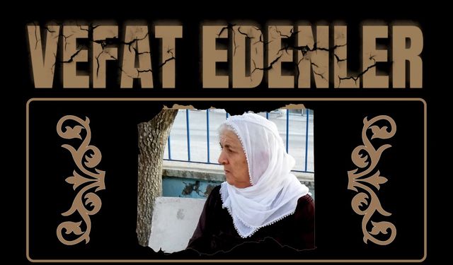 BESNİ'DE VEFAT EDENLER 01.10.2024