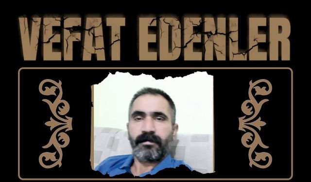 BESNİ'DE VEFAT EDENLER 19.11.2024