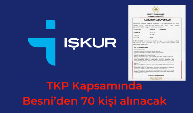 Besni’de TYP Kapsamında 70 Kişiye İş İmkanı