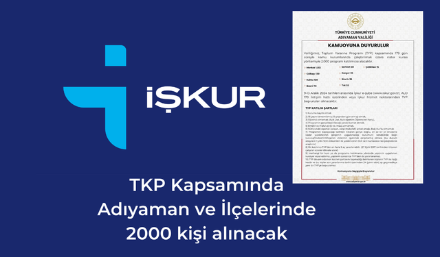 Adıyaman’da TYP ile 2000 Kişiye İş İmkanı