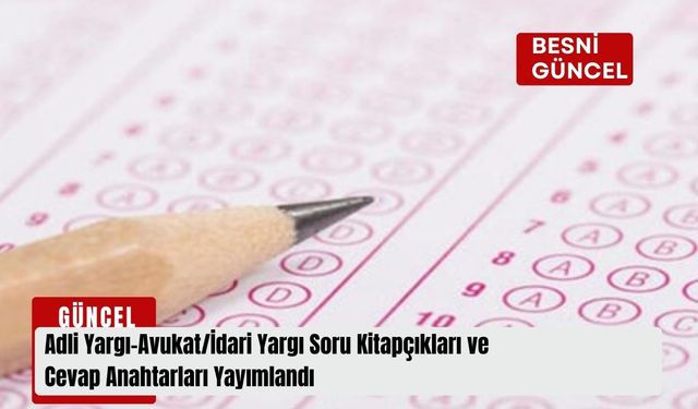 Soru Kitapçıkları ve Cevap Anahtarları Yayımlandı