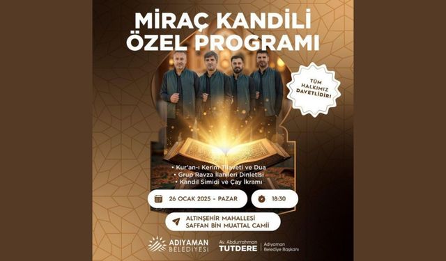 Adıyaman Belediyesi’nden Miraç Kandili’ne özel program