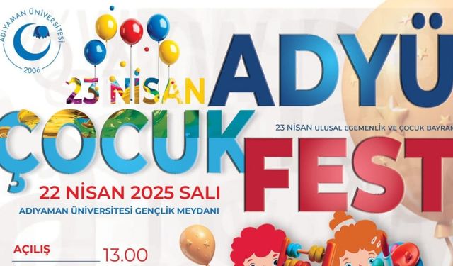 ADYÜ Çocuk Festivali renkli görüntülere sahne olacak