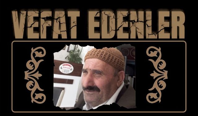 Besni'de Bugün Vefat Edenler 24.05.2025