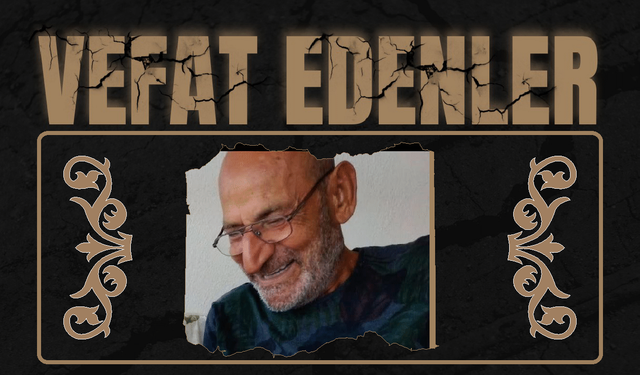 Besni'de Bugün Vefat Edenler 05.07.2025