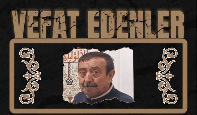 Besni'de Bugün Vefat Edenler 03.08.2025