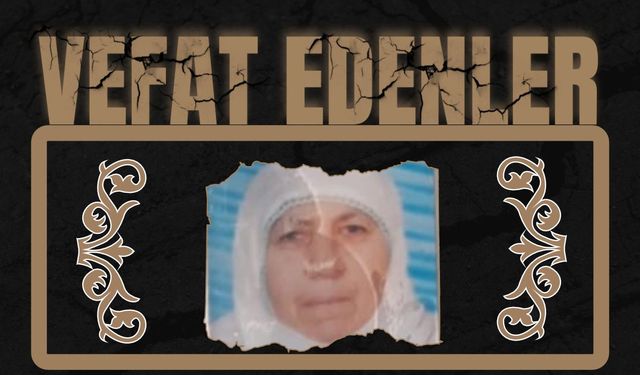 Besni'de Bugün Vefat Edenler 04.08.2025