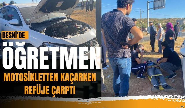 Besni’de Öğretmen, Motosikletten Kaçarken Refüje Çarptı