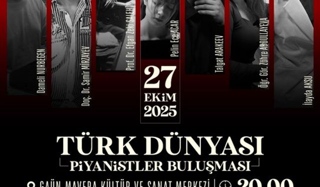 Cumhuriyetin 102. Yılı Türk Dünyasından Piyanistlerle Kutlanacak