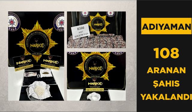 Adıyaman'da Aranan 108 Kişi Yakalandı