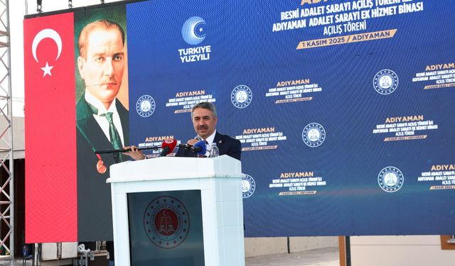 Alkayış, "Adıyaman'da Adalet Hizmetleri Güçleniyor"