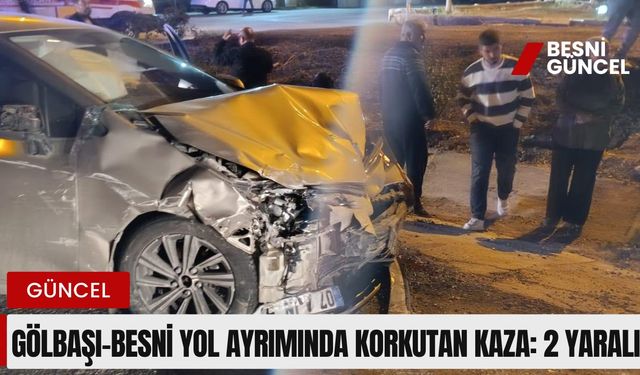 Gölbaşı-Besni Yol Ayrımında Korkutan Kaza: 12 Yaralı