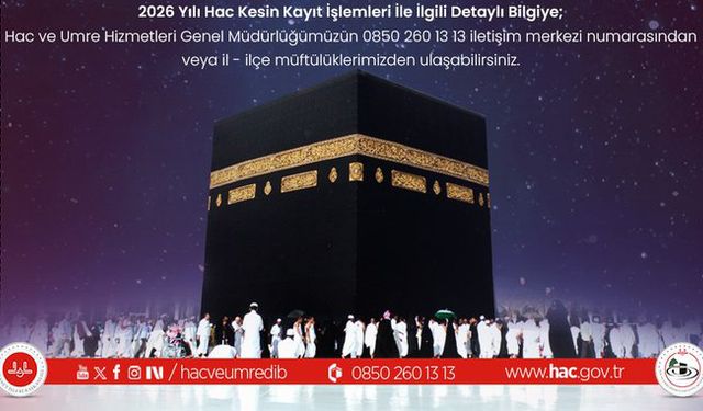 2026 Hac Kayıtları Yarın Başlıyor: İşte Tüm Detaylar