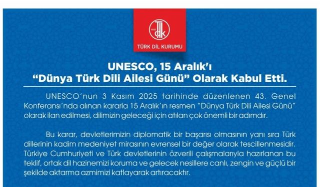 15 Aralık Dünya Türk Dili Ailesi Günü oldu