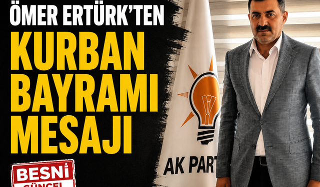 Başkan Ertürk’ten Bayramda Birlik Mesajı