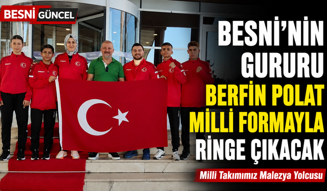 Besnili Berfin Polat Milli Takımla Malezya Yolunda