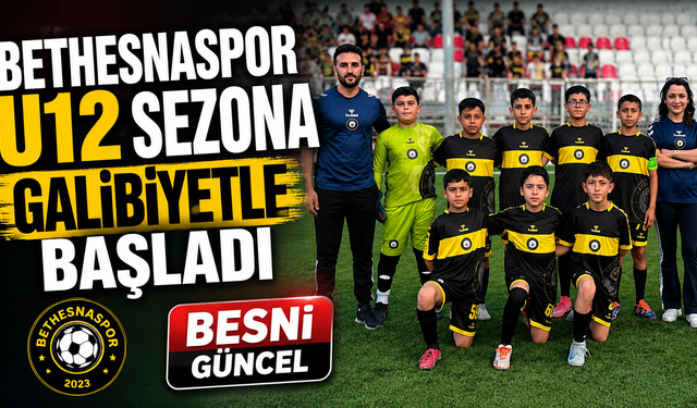 Bethesnaspor U12 Sezona Galibiyetle Başladı