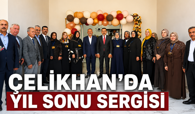 Çelikhan'da Yıl Sonu Sergisi Yoğun İlgi Gördü