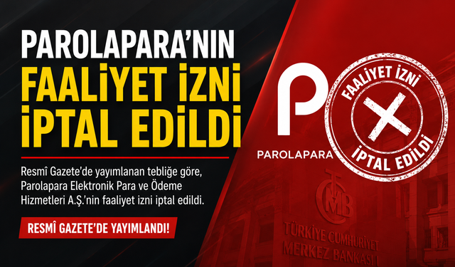 Parolapara'nın Faaliyet İzni İptal Edildi