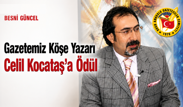 Gazetemiz Köşe Yazarı Celil Kocataş'a Ödül