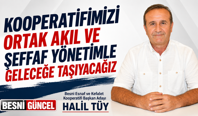 Halil Tüy: “Esnafın Güveniyle Çıktığımız Bu Yol Hepimizin Yoludur”