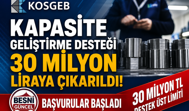 KOSGEB Destek Limitini 30 Milyon TL'ye Yükseltti