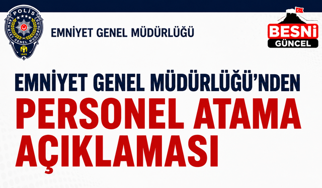 Polis Atama Sonuçları Duyuruldu: 19 Bin 96 Personel Yer