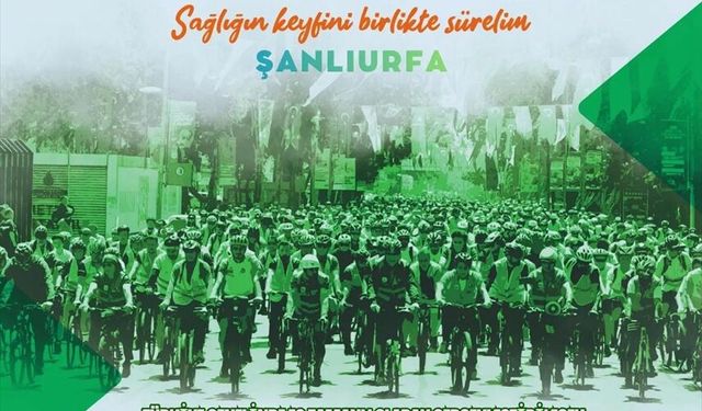 Şanlıurfa'da Sağlıklı Yaşam İçin Pedallar Çevrilecek