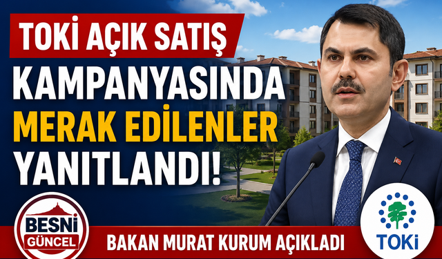 Bakan Kurum, TOKİ Açık Satış Kampanyasını Duyurdu
