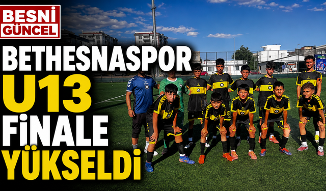 Bethesnaspor U13 Finale Yükseldi