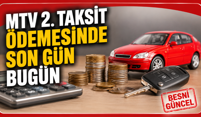 Araç Sahipleri Dikkat! MTV Ödemesinde Son Gün