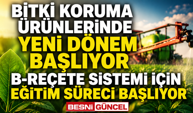 Bitki Koruma Ürünlerinde Yeni Dönem Başlıyor