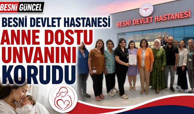 Besni Devlet Hastanesi Kalitesini Bir Kez Daha Tescilledi