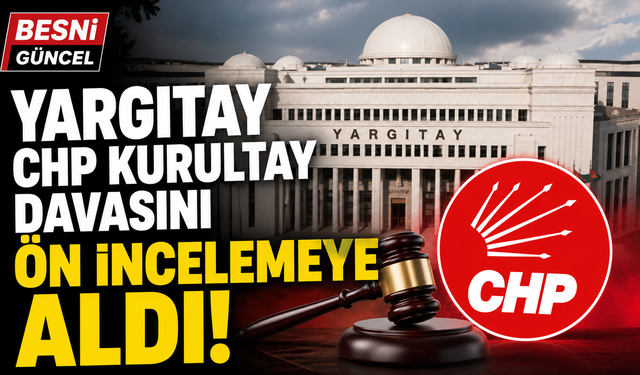 CHP Kurultay Davasında Temyiz Süreci Başladı