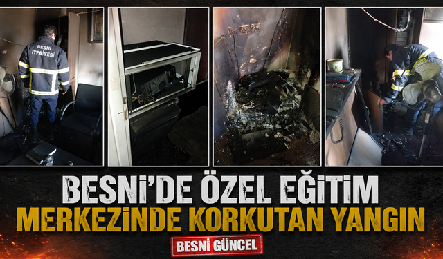Besni'de Rehabilitasyon Merkezinde Üzen Yangın