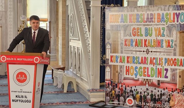 Yaz Kur'an kursları Kilis'te başladı