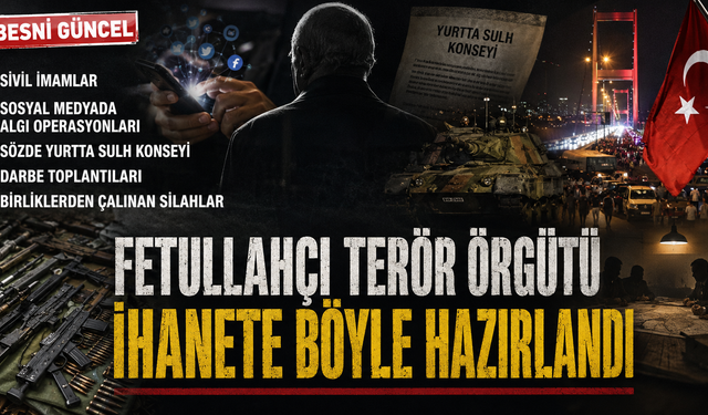 FETÖ'nün 15 Temmuz hazırlığı böyle yürütüldü