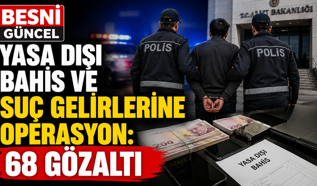 11 ilde yasa dışı bahis ve kaçakçılık operasyonu: 68 gözaltı