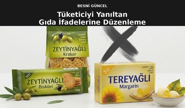Bakanlıktan Gıdalarda Yanıltıcı İsimlendirmeye Önlem
