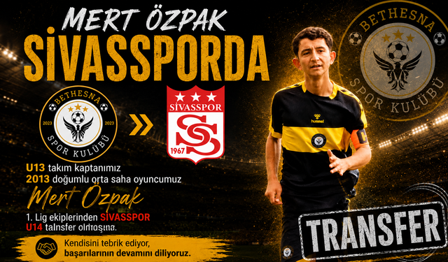 Bethesnaspor’un Genç Yeteneği Sivasspor’a Transfer Oldu
