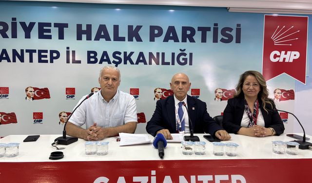 CHP'li Kaya Gaziantep'te basın toplantısı düzenledi