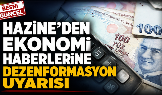 Hazine’den Ekonomi Programı İddialarına Yalanlama