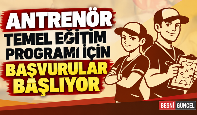 Antrenör Temel Eğitim Programı Başvuruları Başlıyor