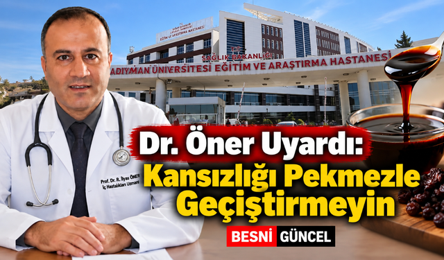 Prof. Dr. İlyas Öner’den Kansızlık İçin Önemli Uyarı